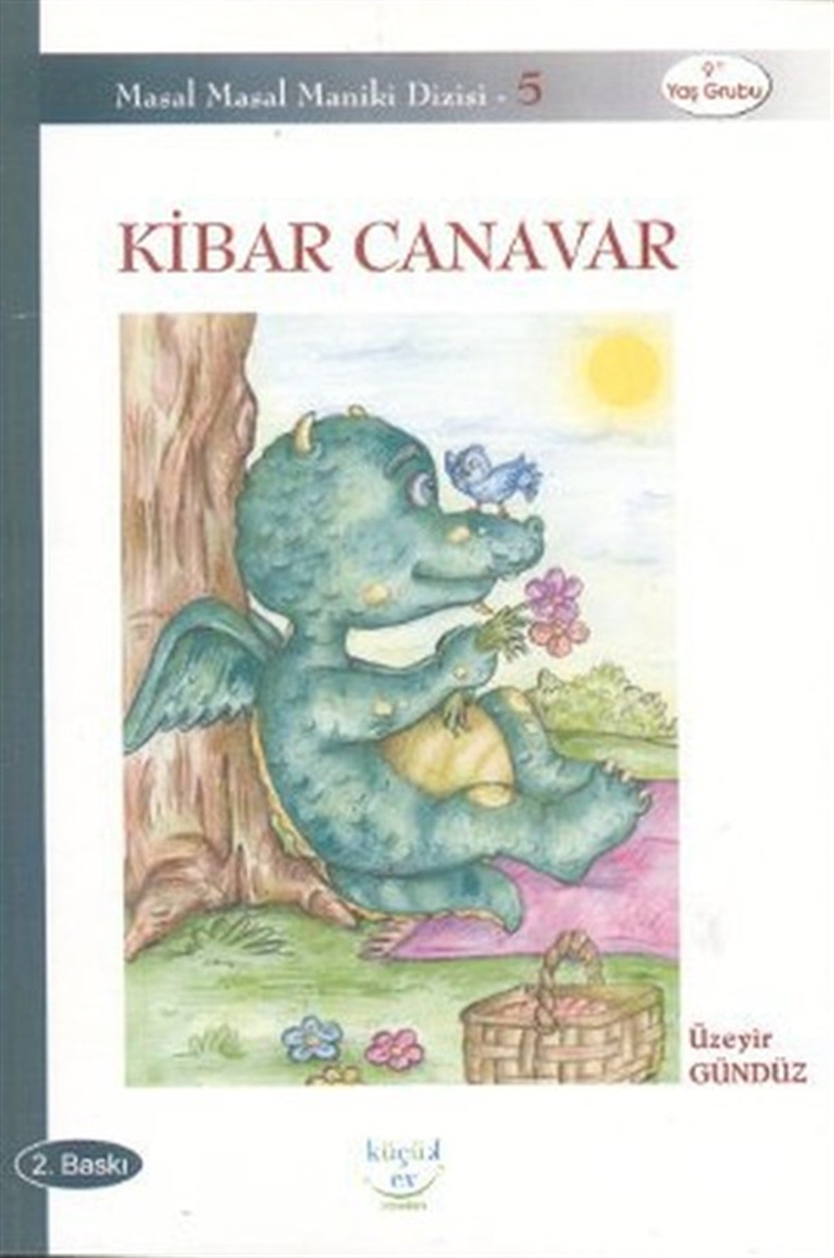 Şeyma YükselÇocuk Hikaye KitaplarıKibar Canavar