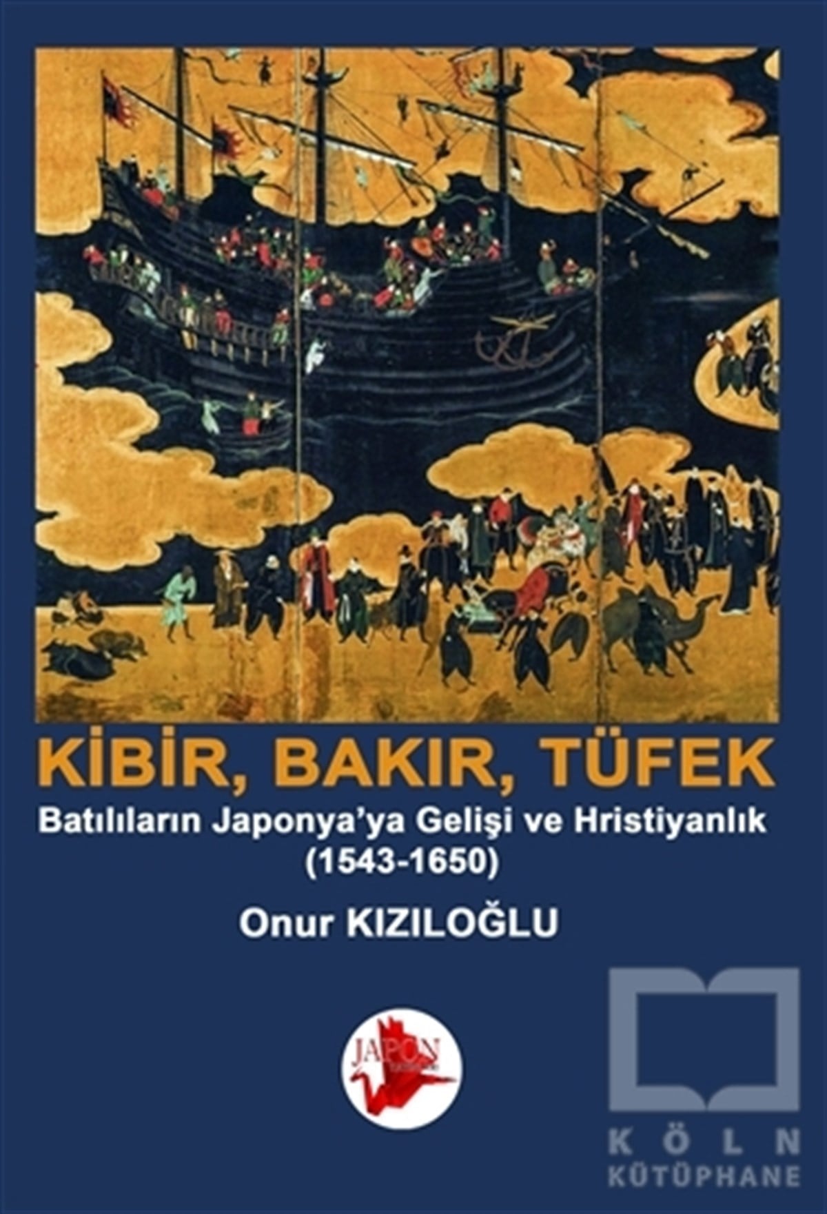Onur KızıloğluAraştırma - İncelemeKibir, Bakır, Tüfek