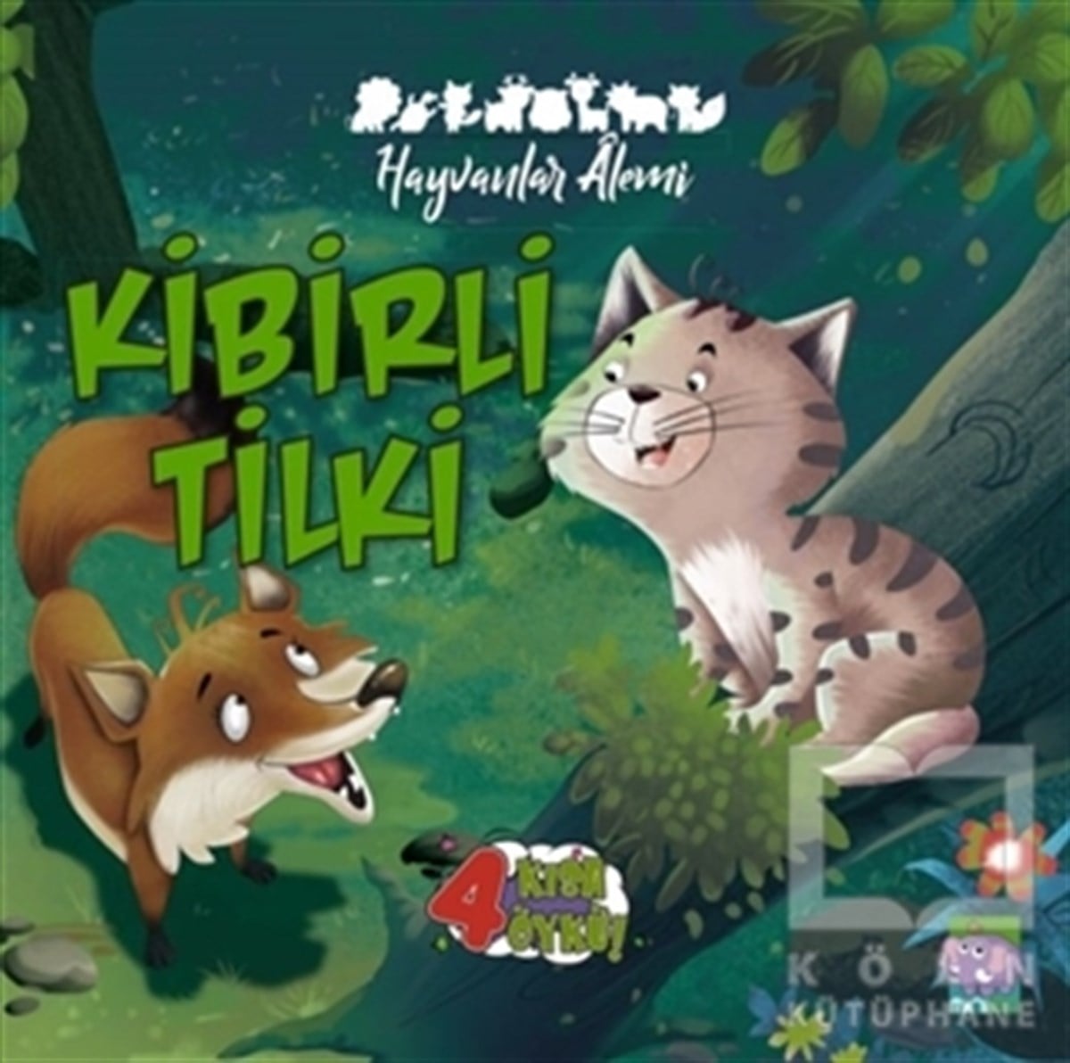 KolektifÇocuk Hikaye KitaplarıKibirli Tilki - Hayvanlar Alemi
