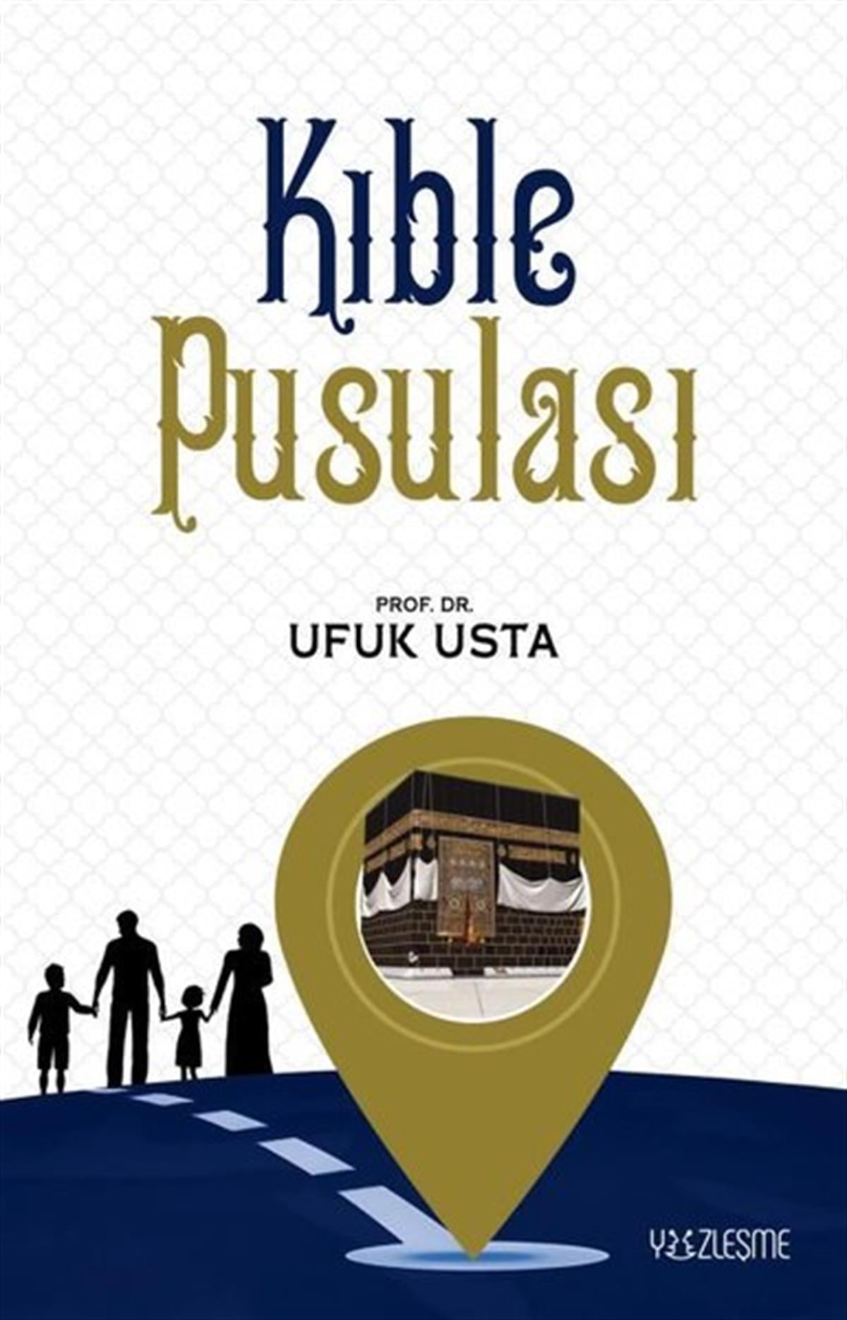 Ufuk Ustaİslami KitaplarKıble Pusulası