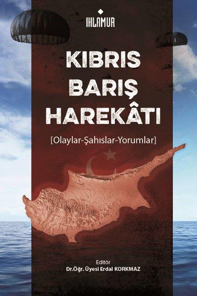 KolektifTürkiye Siyaseti ve Politikası KitaplarıKıbrıs Barış Harekatı (Olaylar - Şahıslar - Yorumlar)