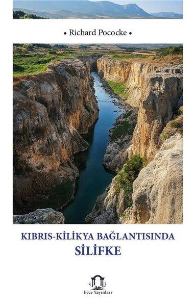 Richard PocockeEtnolojiKıbrıs - Kilikya Bağlantısında Silifke