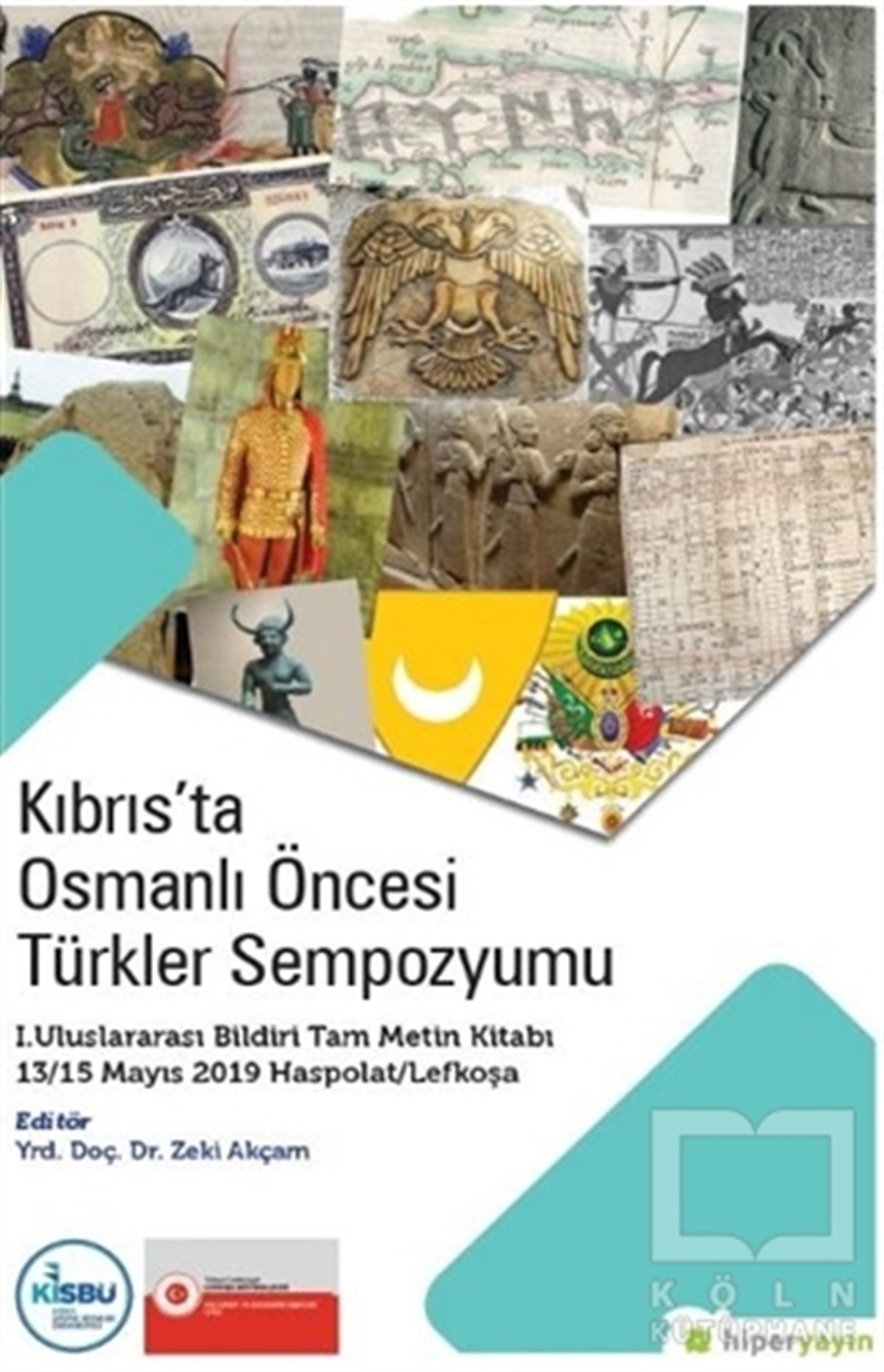 Zeki AkçamAraştırma - İncelemeKıbrıs’ta Osmanlı Öncesi Türkler Sempozyumu