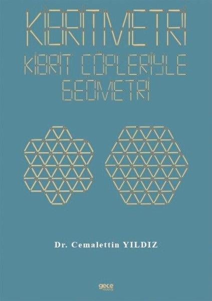 Cemalettin YıldızEğitimKibritmetri: Kibrit Çöpleriyle Geometri
