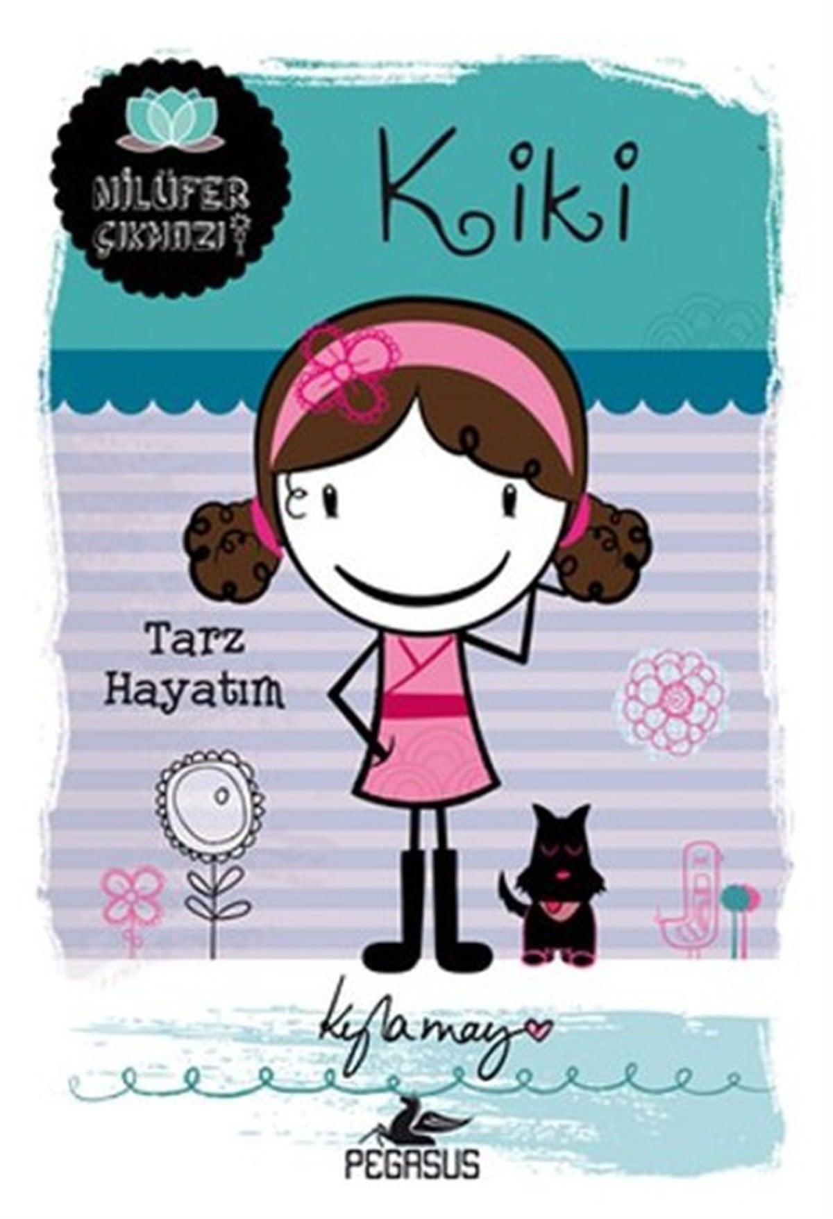 Kyla MayÇocuk Masal KitaplarıKiki - Tarz Hayatım