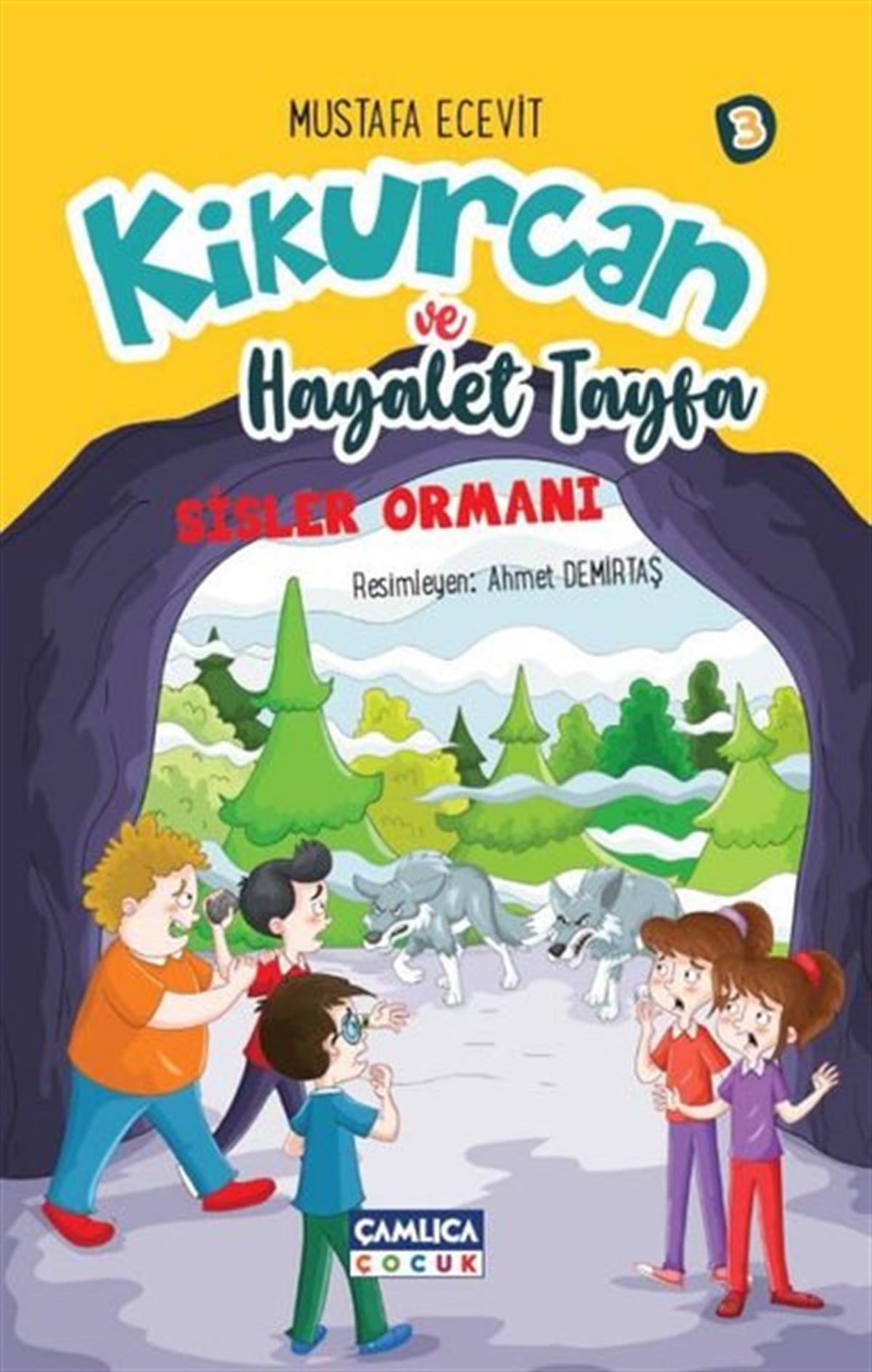 Mustafa EcevitÇocuk Masal KitaplarıKikurcan ve Hayaler Tayfa 3 - Sisler Ormanı