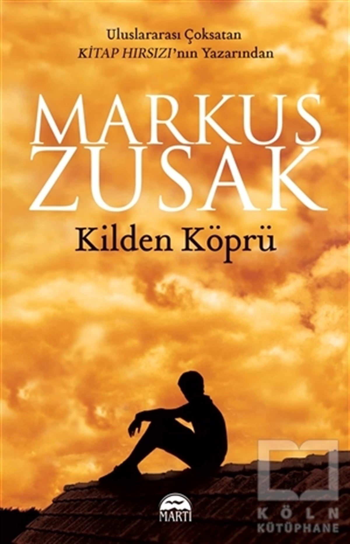 Markus ZusakRomanKilden Köprü