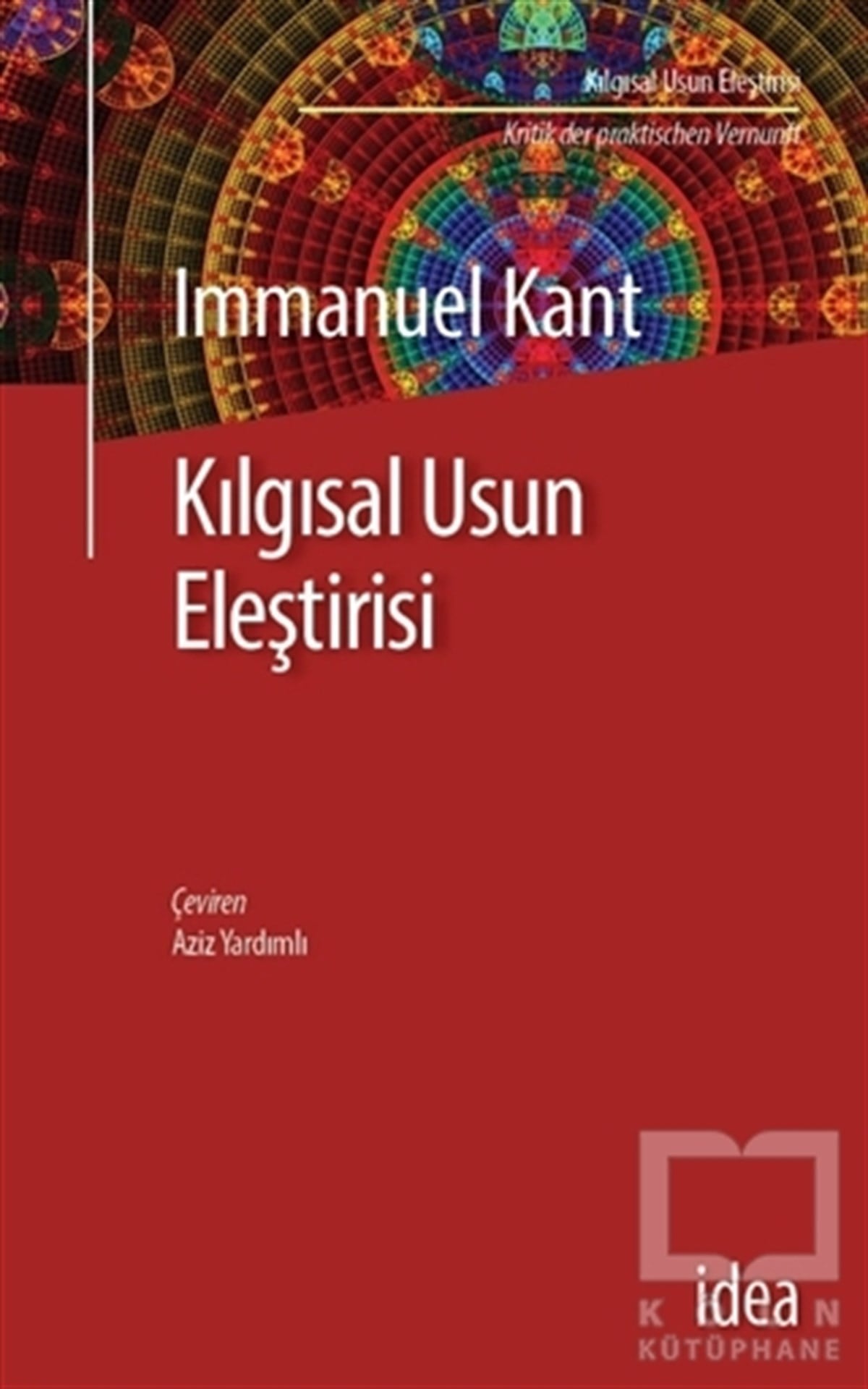 Immanuel KantAraştıma-İnceleme-ReferansKılgısal Usun Eleştirisi
