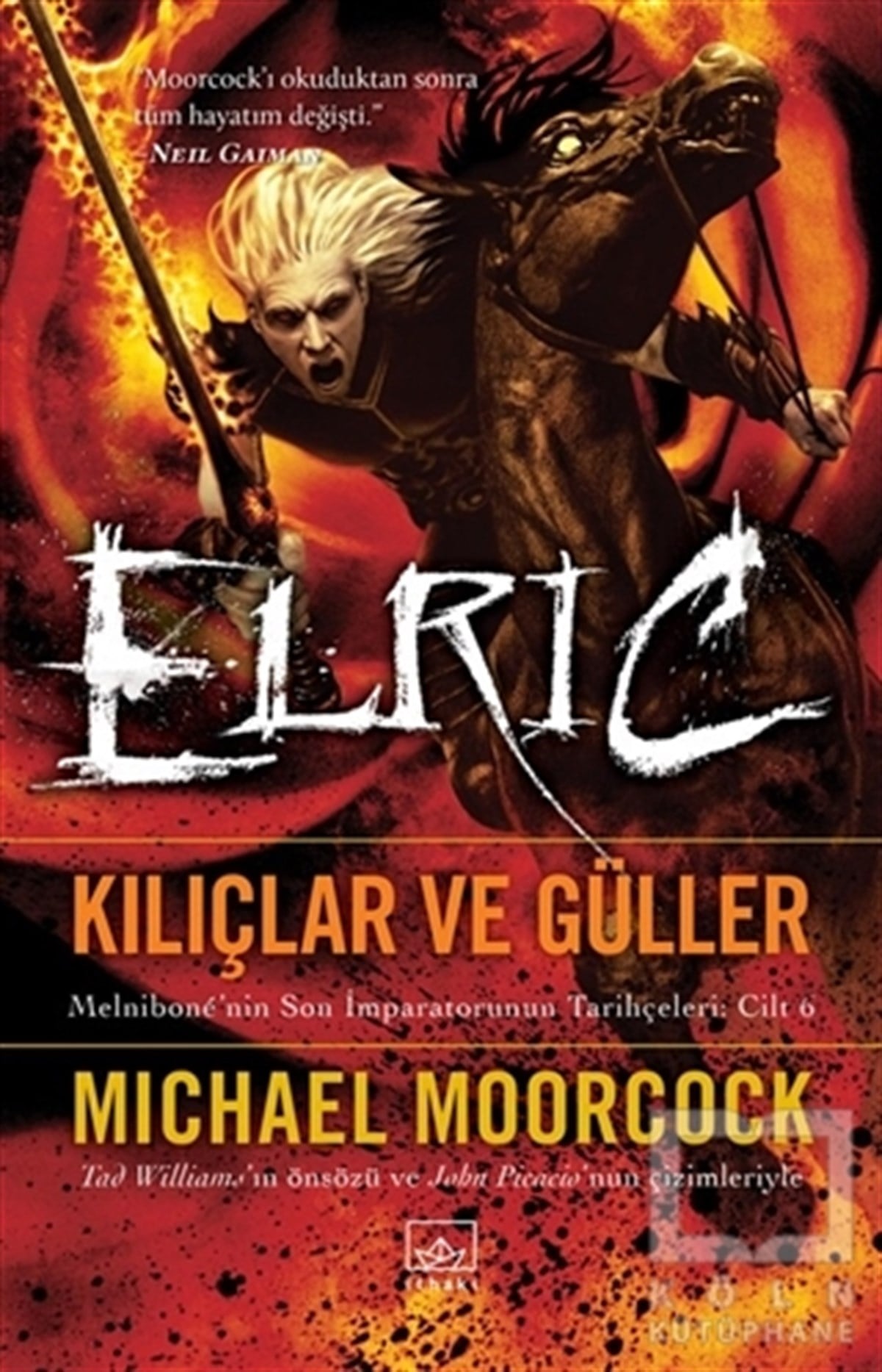 Michael MoorcockFantastikKılıçlar ve Güller - Elric