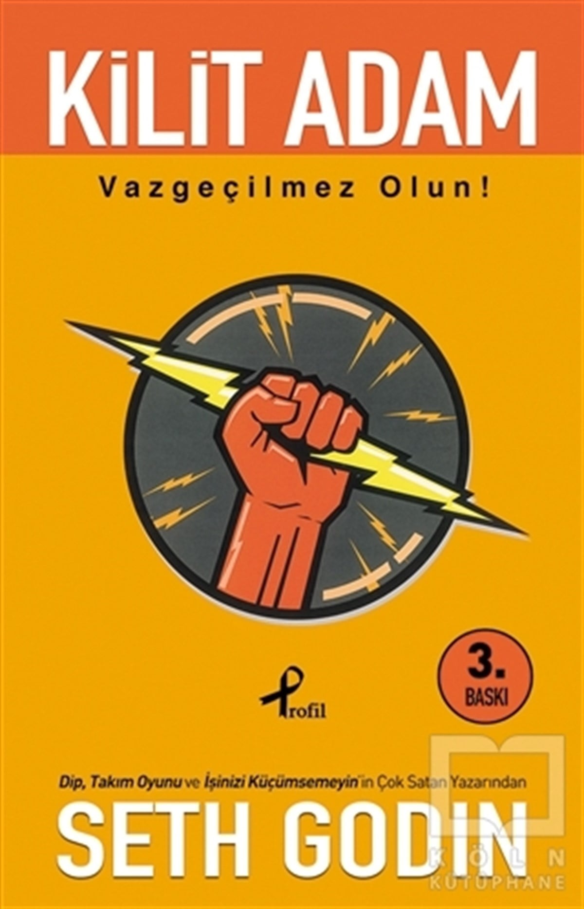 Seth Godinİş DünyasıKilit Adam