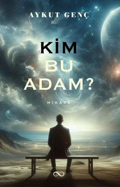 Aykut GençHikaye (Öykü) KitaplarıKim Bu Adam?