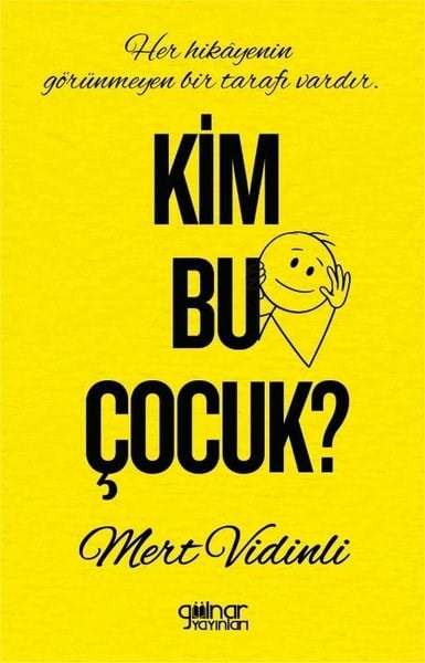 Mert VidinliTarihi Biyografi ve Otobiyografi KitaplarıKim Bu Çocuk?