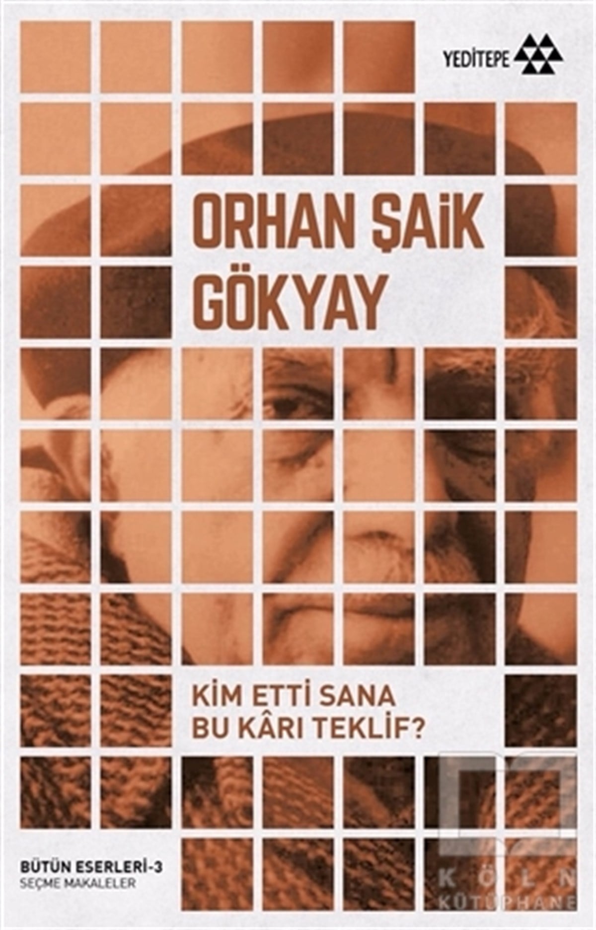 Orhan Şaik GökyayRomanKim Etti Sana Bu Karı Teklif