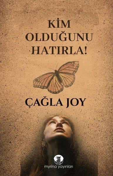 Çağla JoyKişisel Gelişim KitaplarıKim Olduğunu Hatırla!