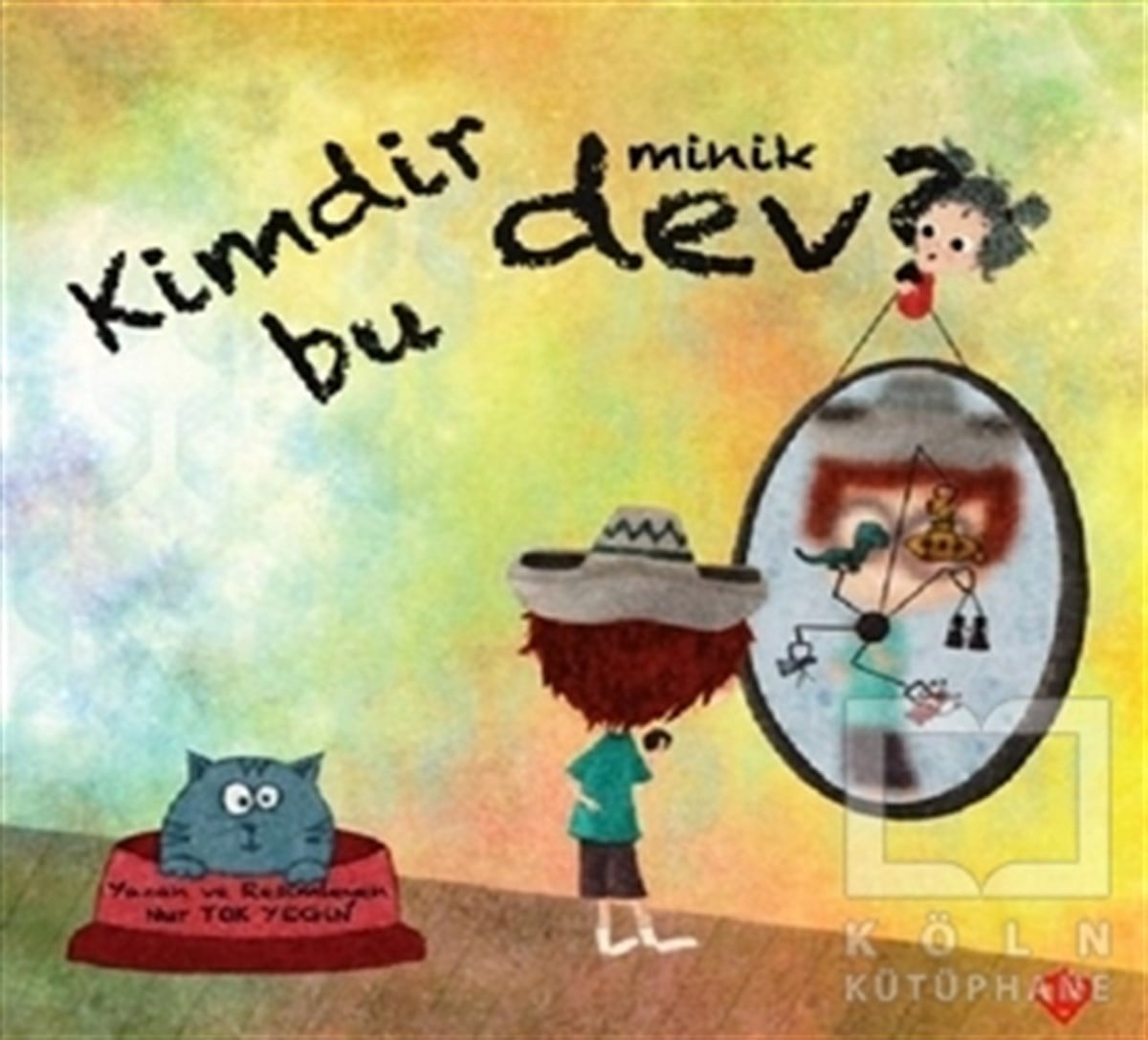 Nur Tok YeginÇocuk Hikaye KitaplarıKimdir Bu Minik Dev