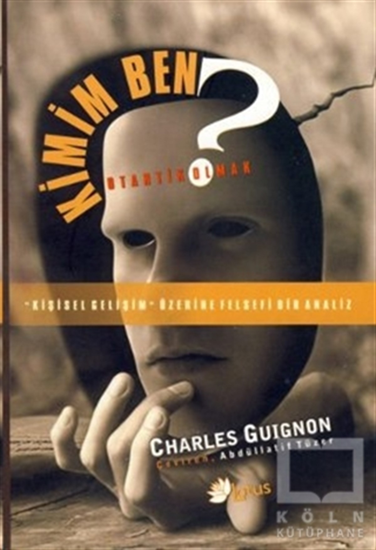 Charles GuignonFelsefi AkımlarKimim Ben?