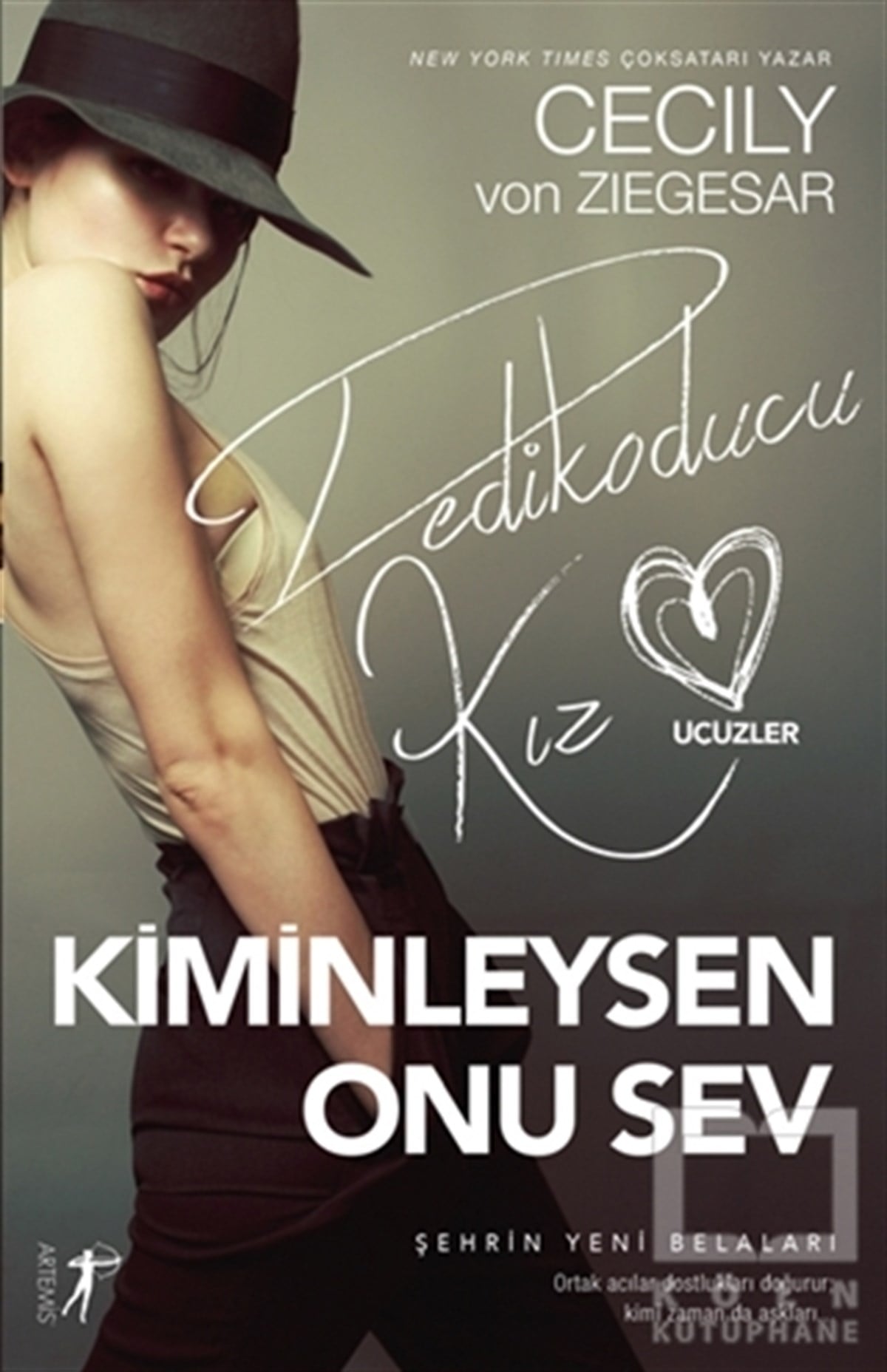 Cecily Von ZiegesarRomanKiminleysen Onu Sev