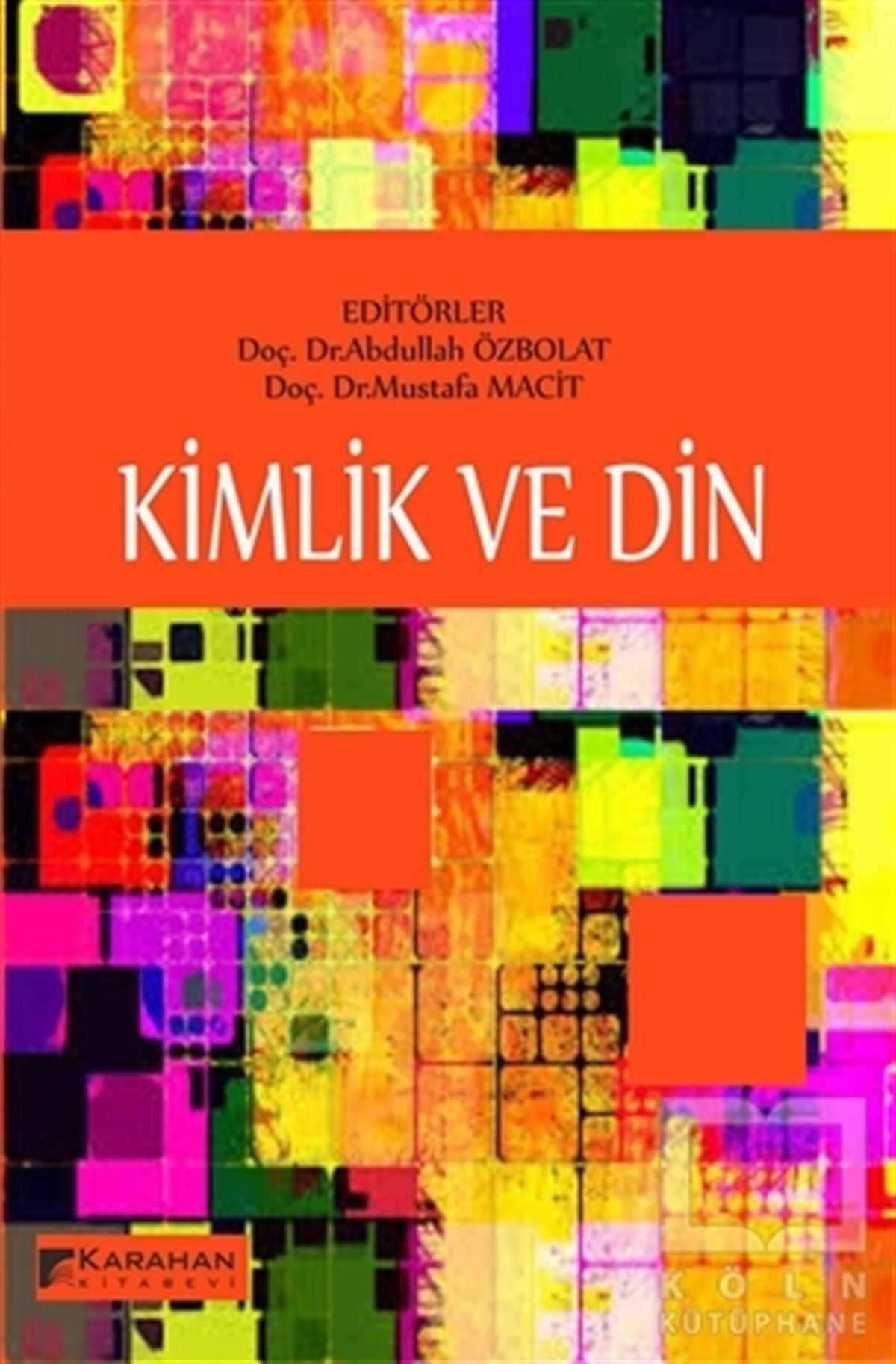 KolektifGenel SosyolojiKimlik ve Din
