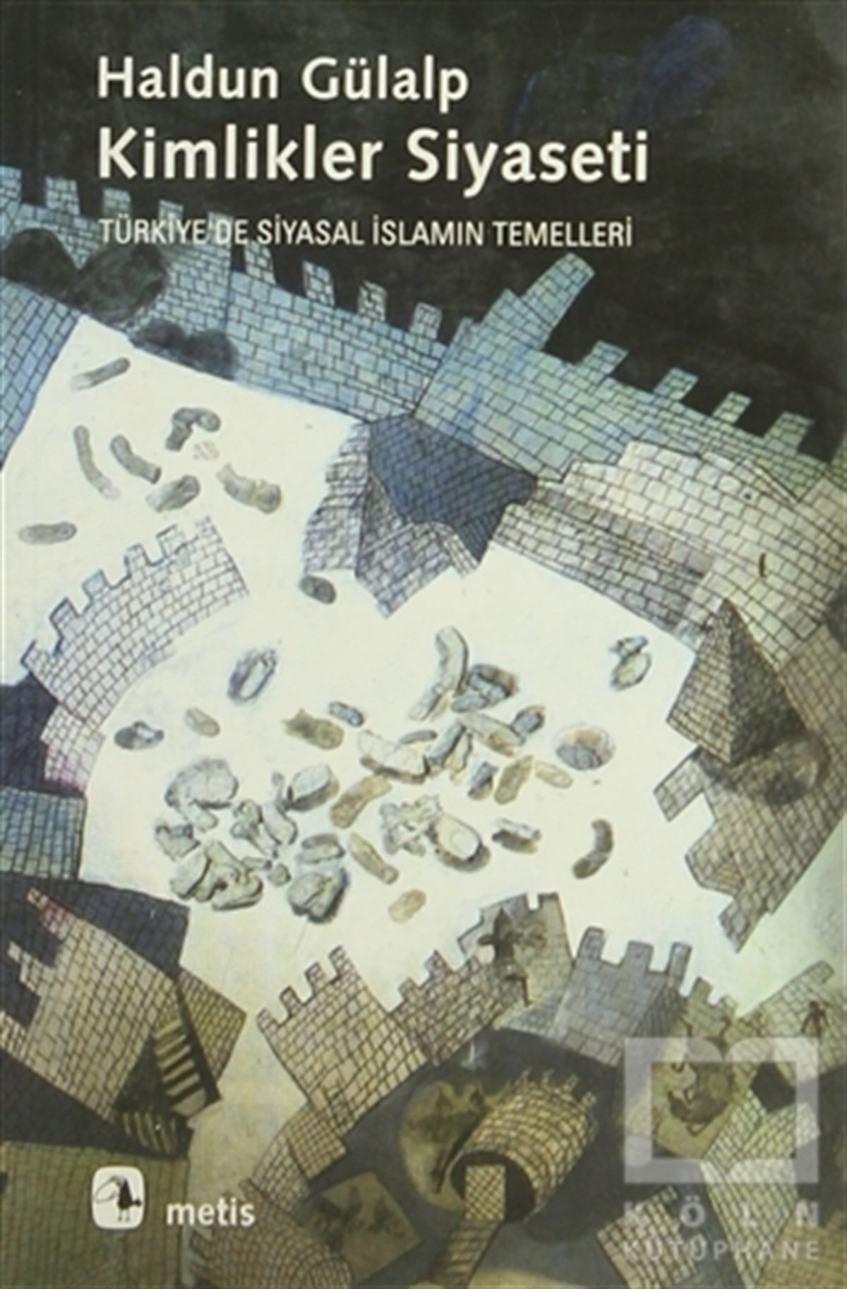 Haldun GülalpDin FelsefesiKimlikler Siyaseti