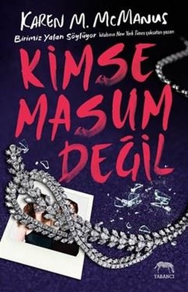 Karen M. McManusDünya RomanKimse Masum Değil