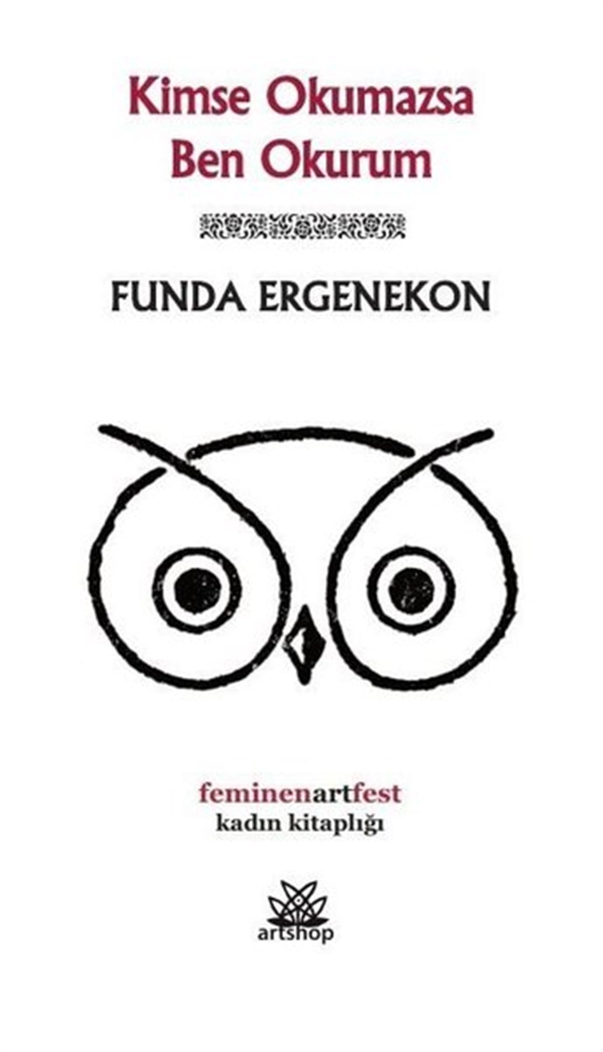 Funda ErgenekonDeneme KitaplarıKimse Okumazsa Ben Okurum