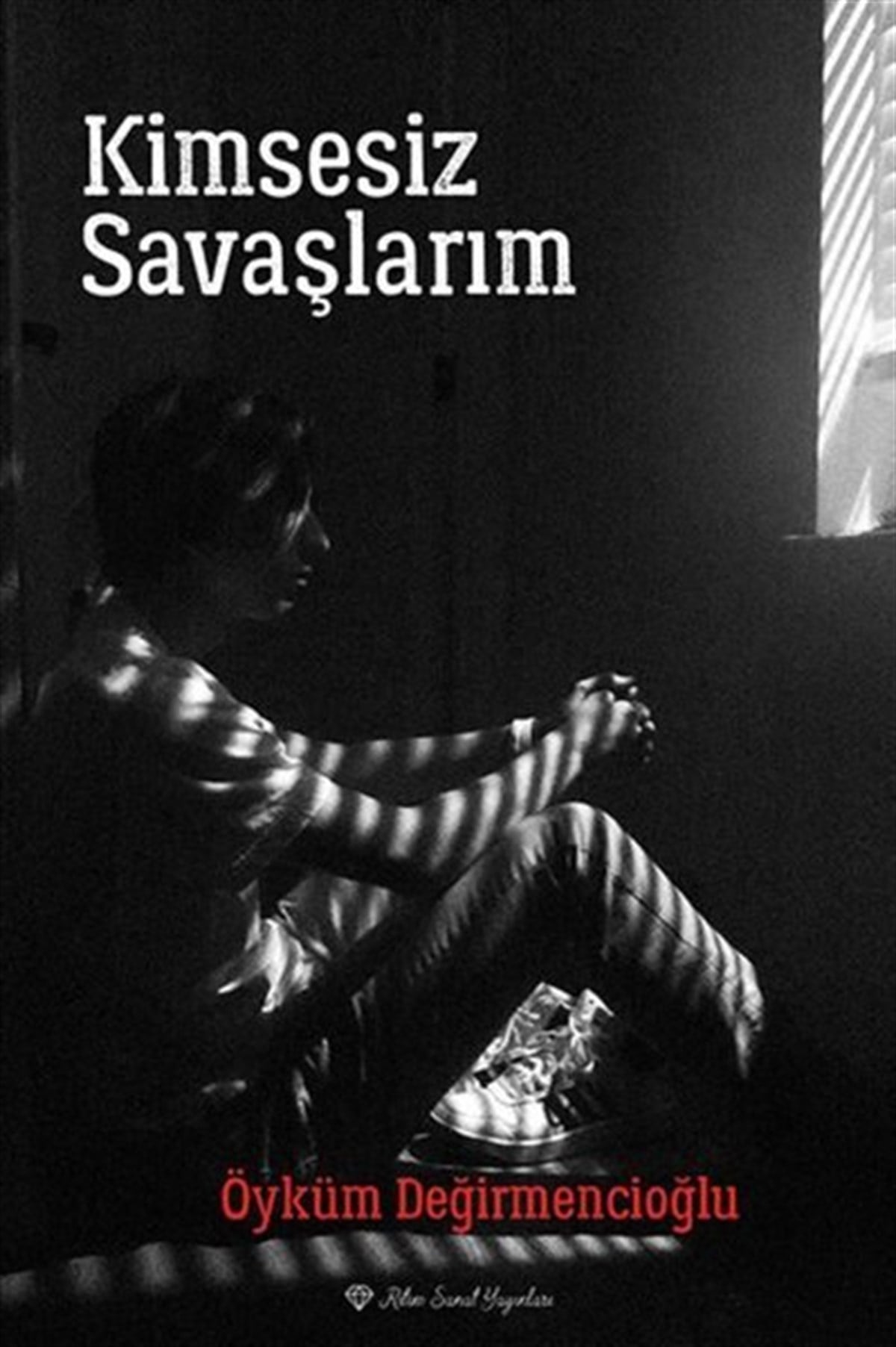 Öyküm DeğirmencioğluTürk ŞiiriKimsesiz Savaşlarım