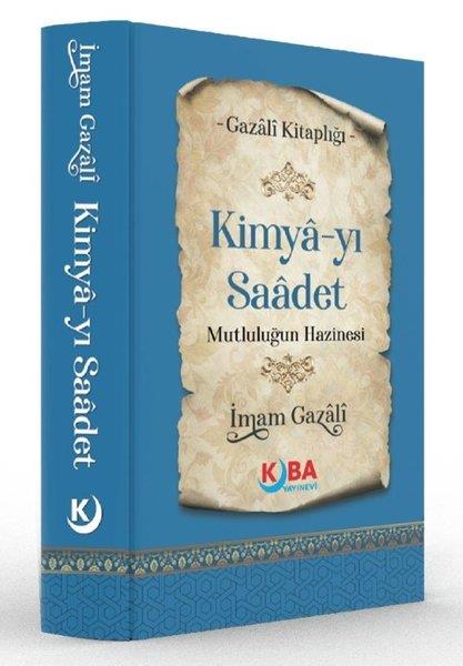İmam GazaliTasavvuf KitaplarıKimya-yı Saadet Mutluluğun Hazinesi - Gazali Kitaplığı
