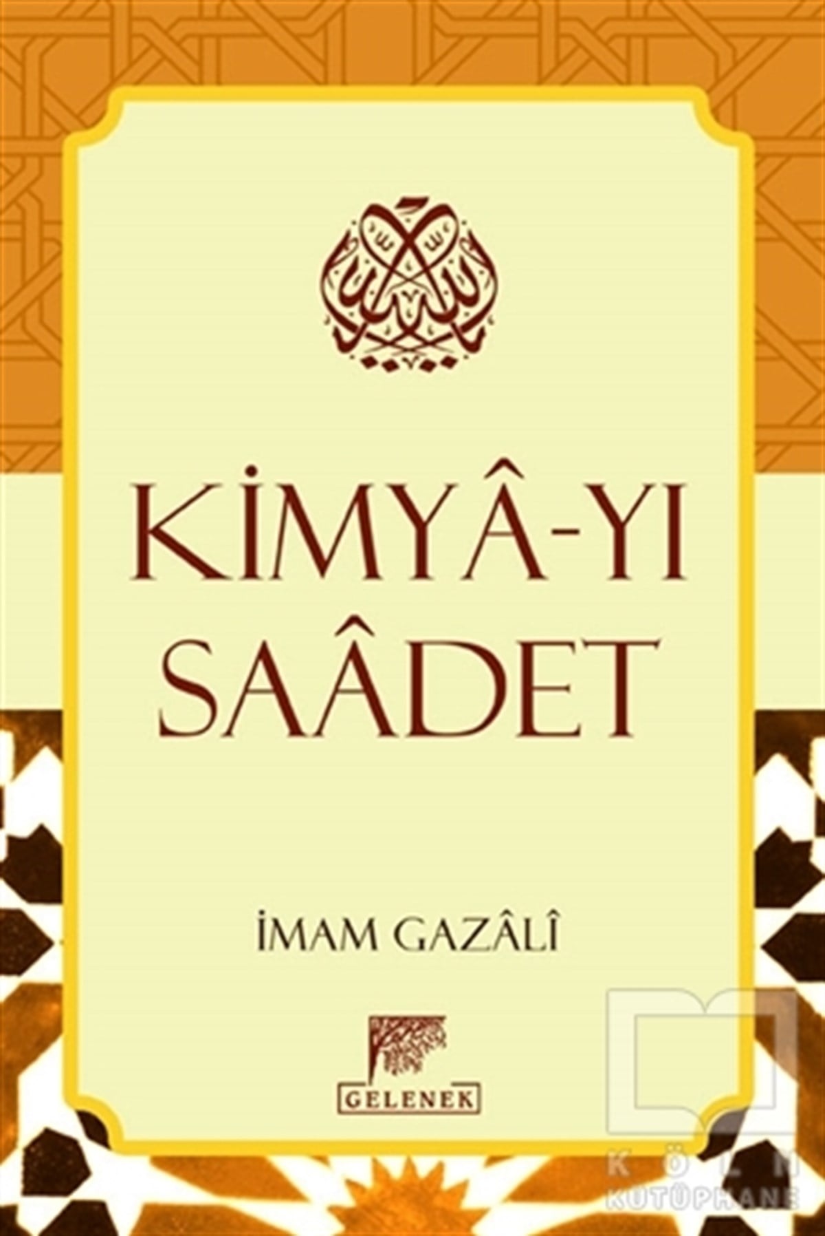 İmam GazaliKuran ve Kuran ÜzerineKimya-yı Saadet