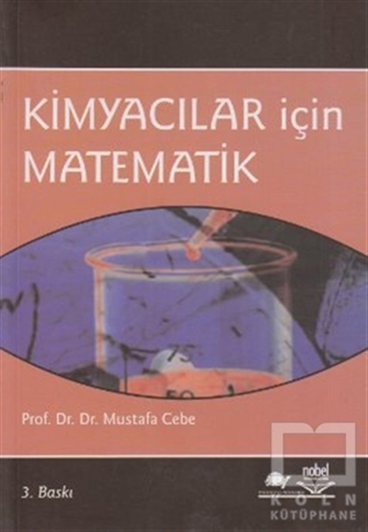 Mustafa CebeAkademikKimyacılar İçin Matematik