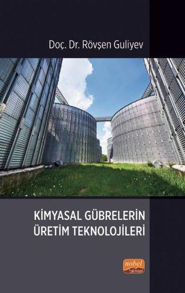 Rövşen GuliyevDigerKimyasal Gübrelerin Üretim Teknolojileri