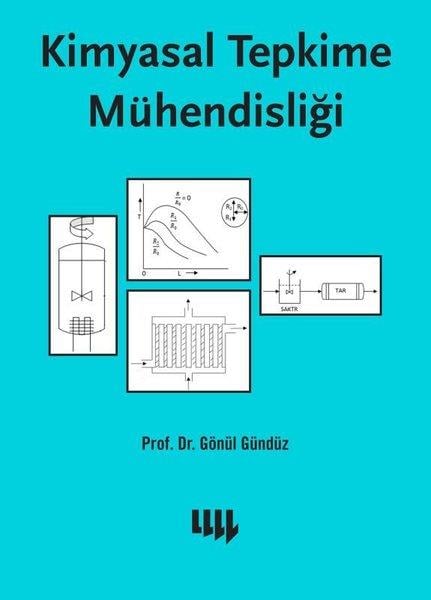 Gönül GündüzMühendislikKimyasal Tepkime Mühendisliği