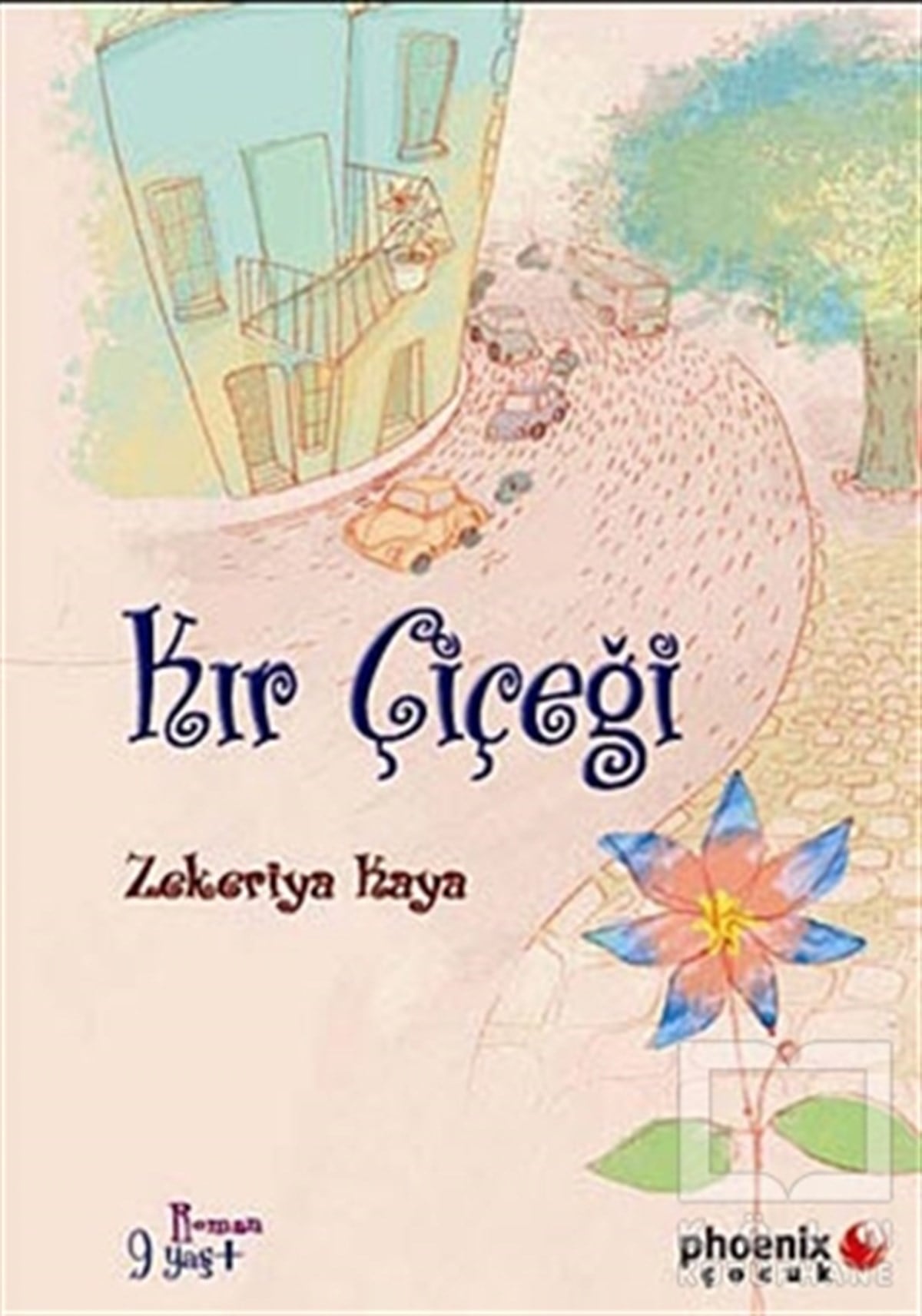 Zekeriya KayaHikayelerKır Çiçeği