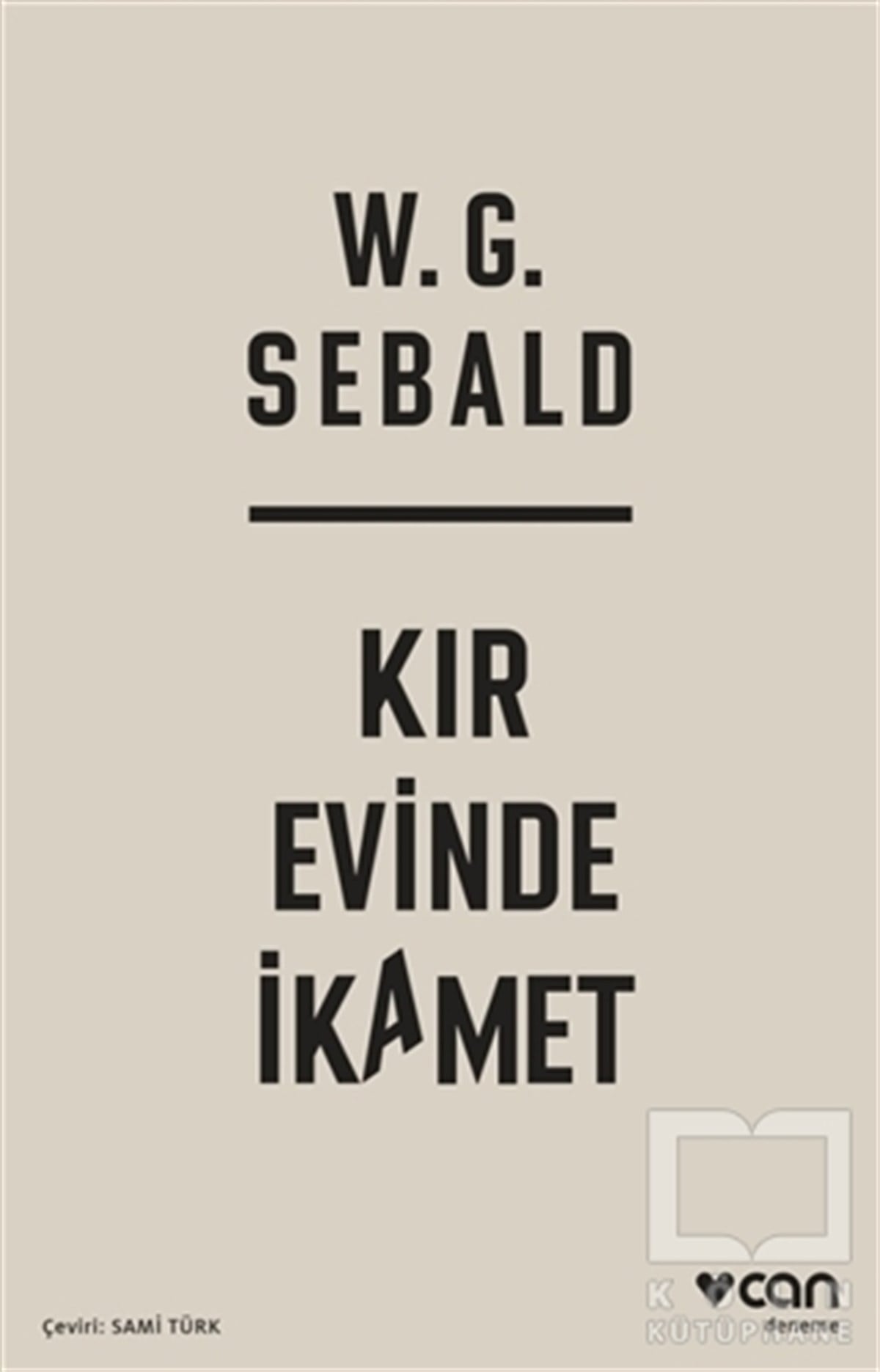 W. G. SebaldDenemeKır Evinde İkamet