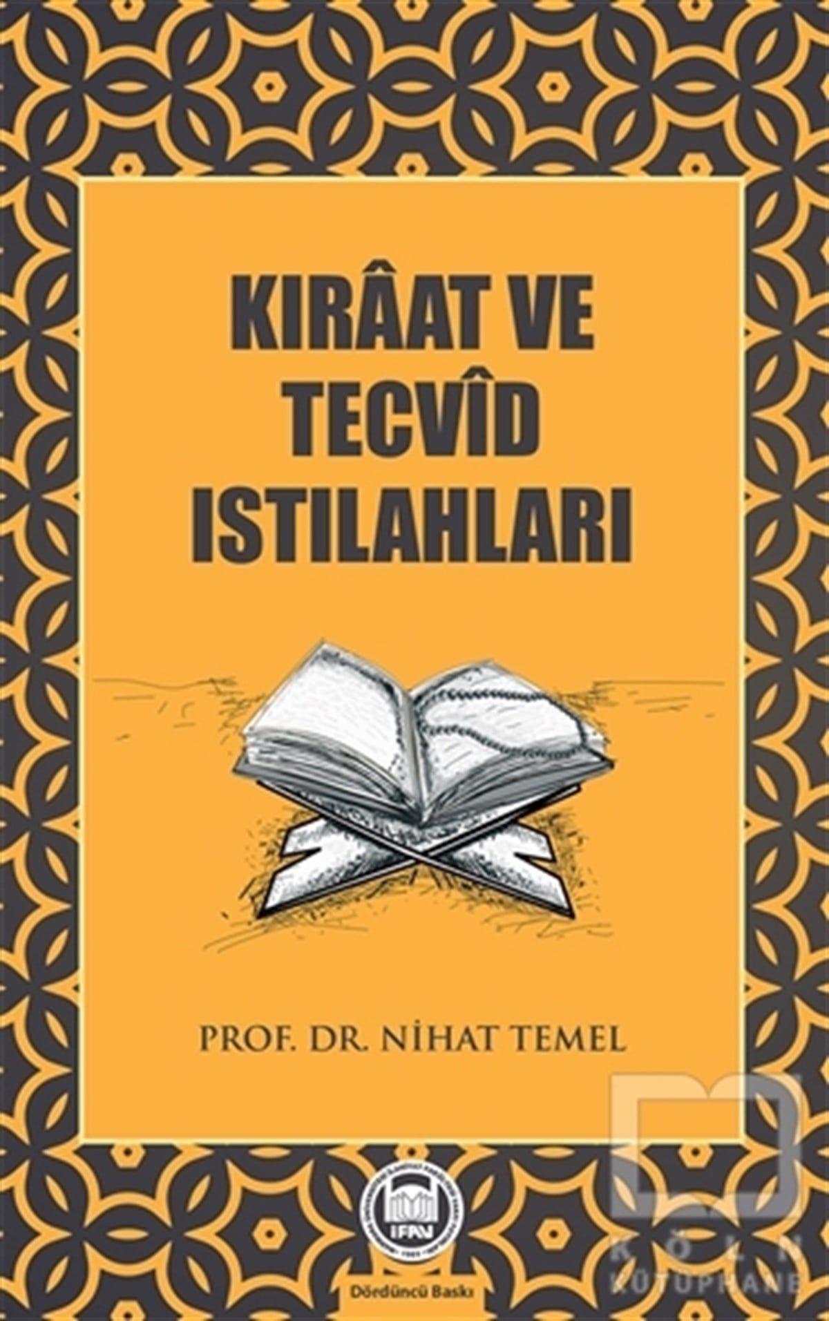 Nihat TemelKuran ve Kuran ÜzerineKıraat ve Tecvid Istılahları