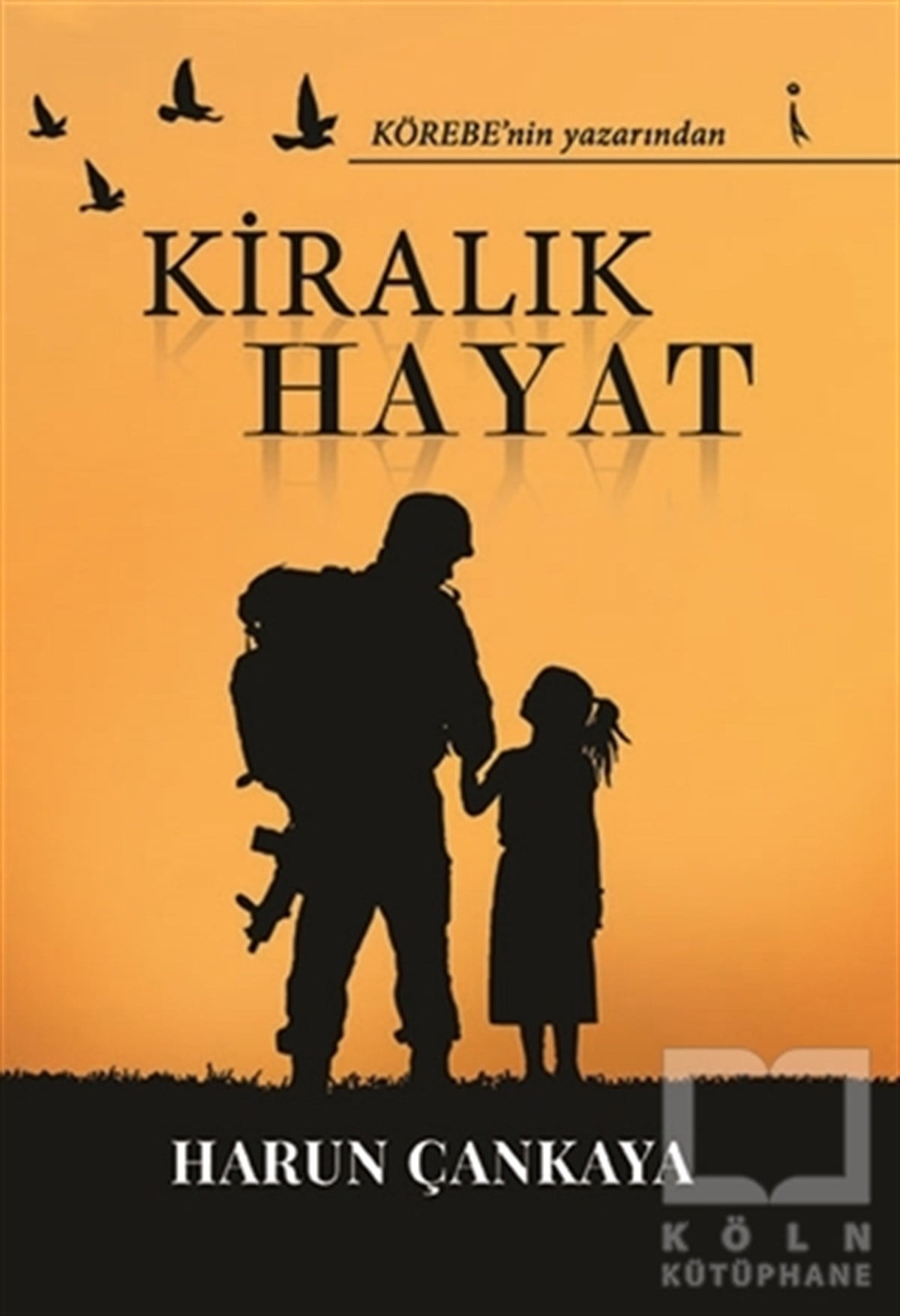 Harun ÇankayaDeneme KitaplarıKiralık Hayat
