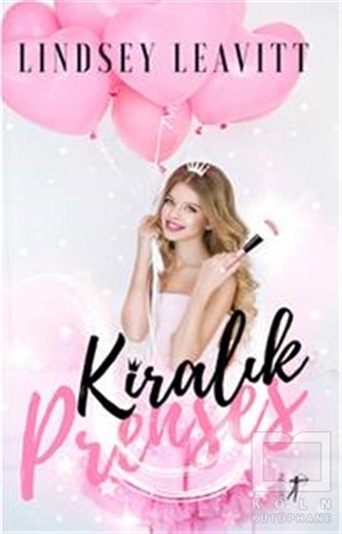 Lindsey LeavittRomanKiralık Prenses