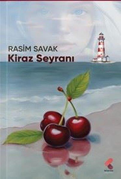 Rasim SavakHikaye (Öykü) KitaplarıKiraz Seyranı