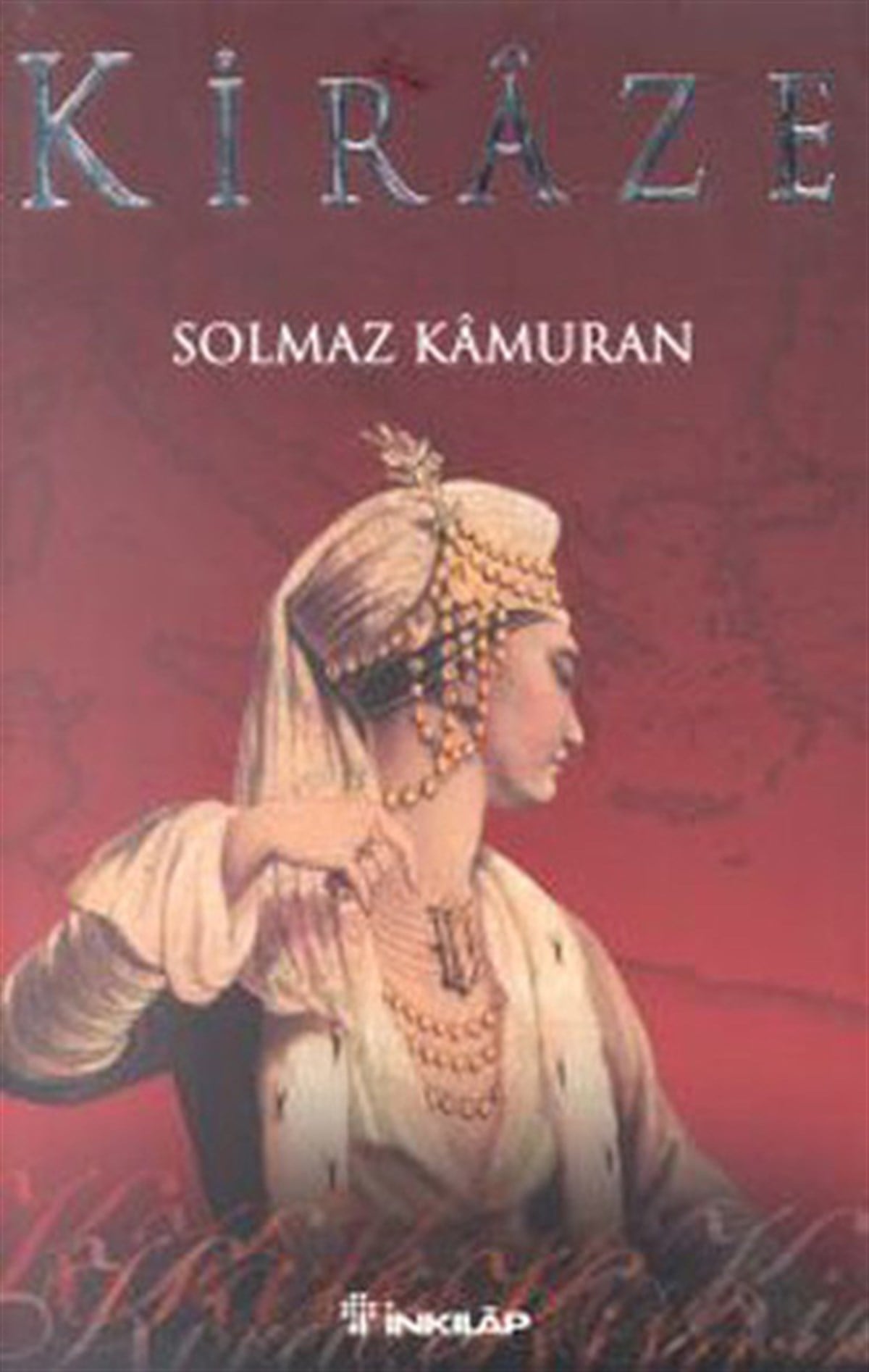 Solmaz KâmuranTürkiye RomanKiraze