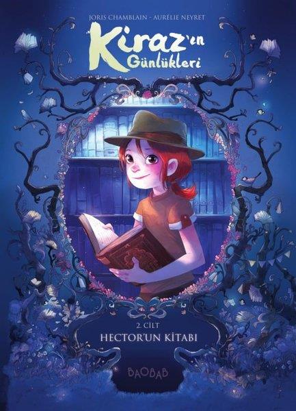 Joris ChamblainÇizgi RomanlarKiraz'ın Günlükleri 2. Cilt - Hector'un Kitabı