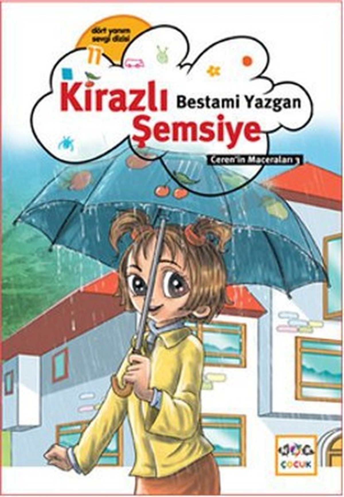Bestami YazganÇocuk Masal KitaplarıKirazlı Şemsiye