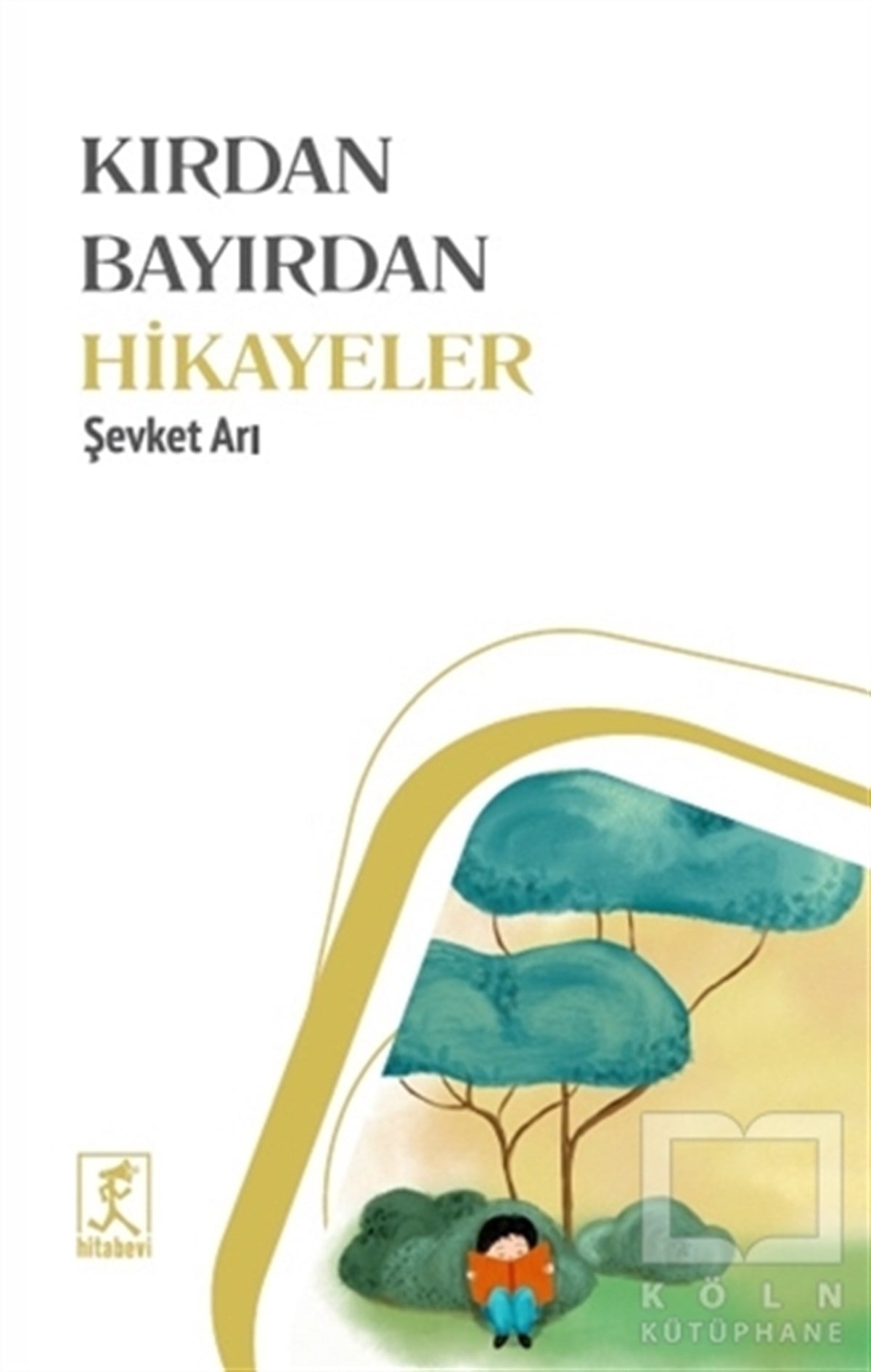 Şevket ArıHikayelerKırdan Bayırdan Hikayeler