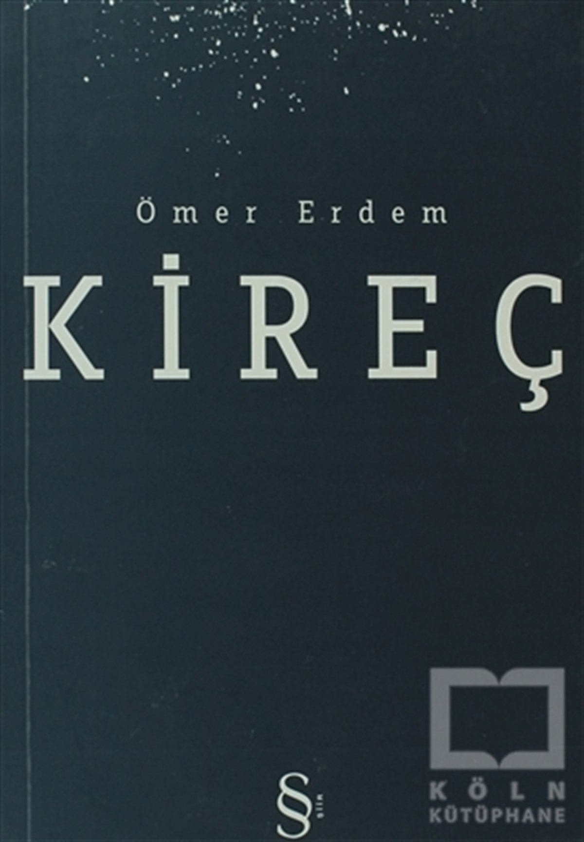 Ömer ErdemŞiirKireç