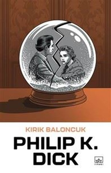 Philip K. DickBilimkurgu KitaplarıKırık Baloncuk