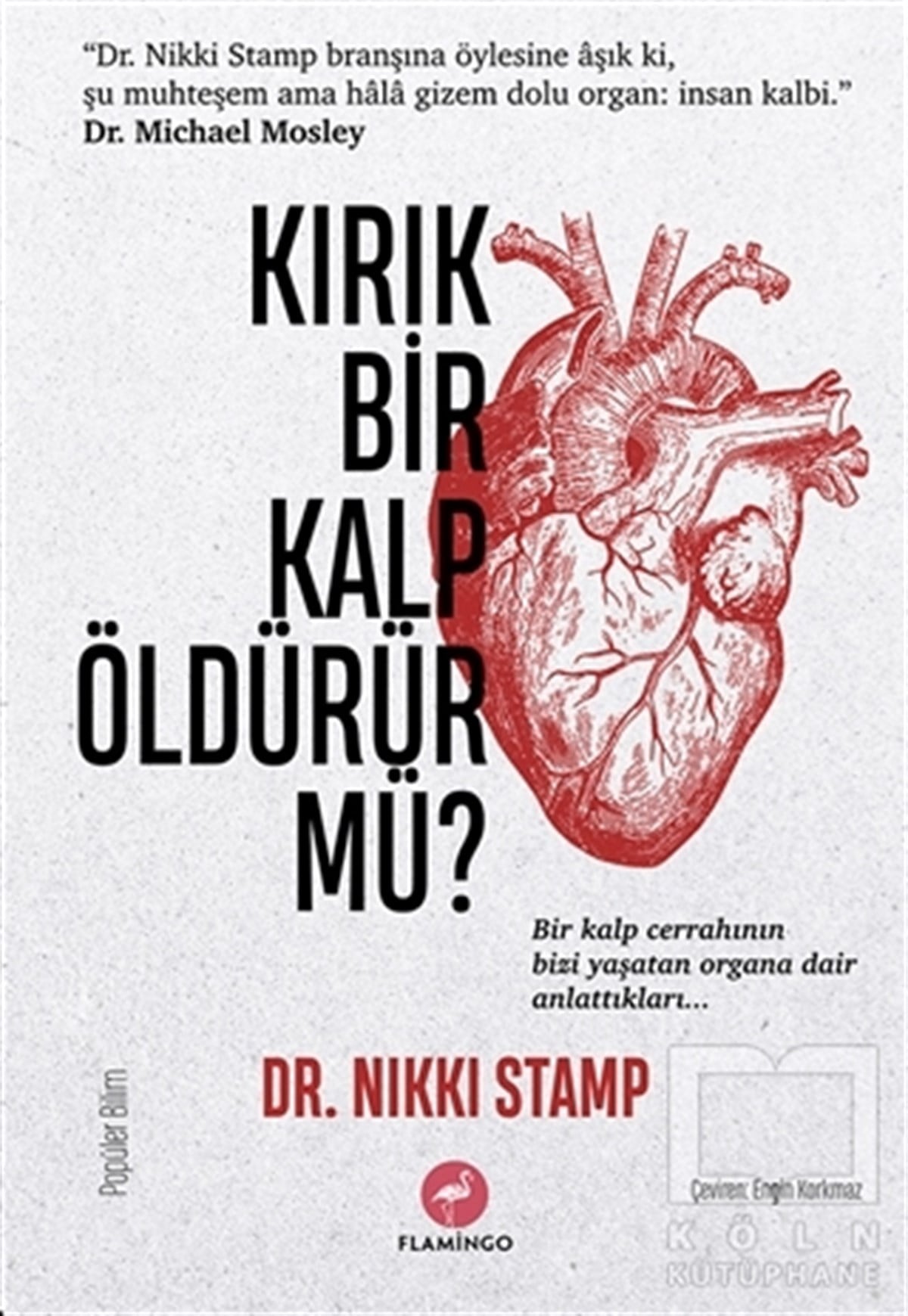 Nikki StampPopüler Bilim KitaplarıKırık Bir Kalp Öldürür Mü?