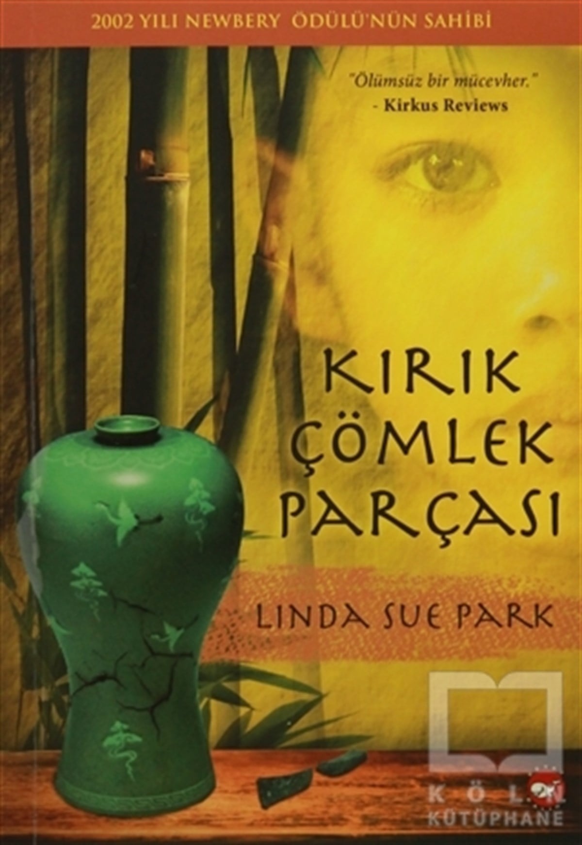 Linda Sue ParkRomanKırık Çömlek Parçası