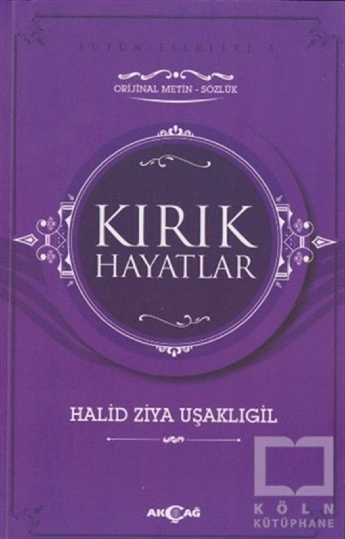 Halid Ziya UşaklıgilKlasiklerKırık Hayatlar