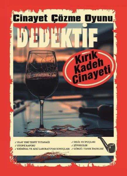 KolektifPolisiye Romanlar & Cinayet RomanlarıKırık Kadeh Cinayeti - Dedektif Cinayet Çözme Oyunu