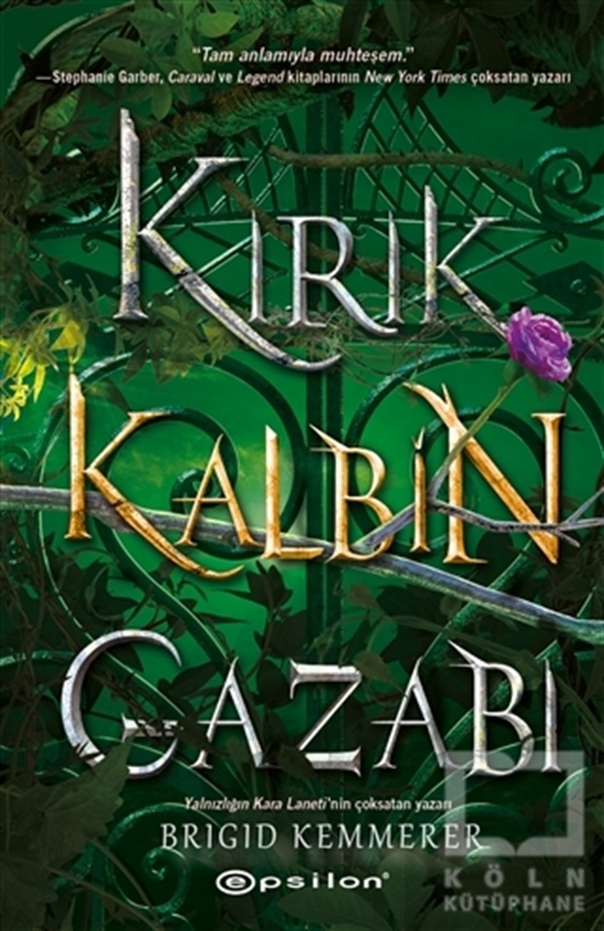 Brigid KemmererTürkçe RomanlarKırık Kalbin Gazabı