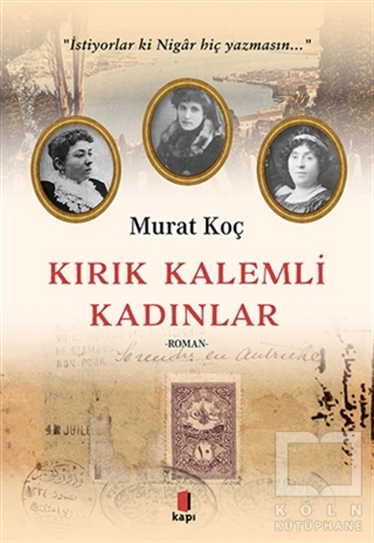 Murat KoçTürkçe RomanlarKırık Kalemli Kadınlar