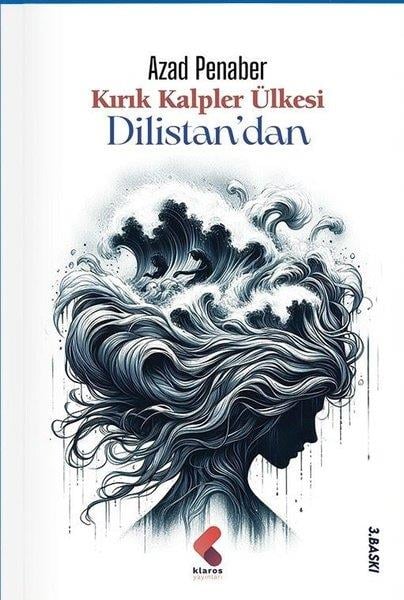 Azad PenaberTürk ŞiiriKırık Kalpler Ülkesi Dilistan'dan